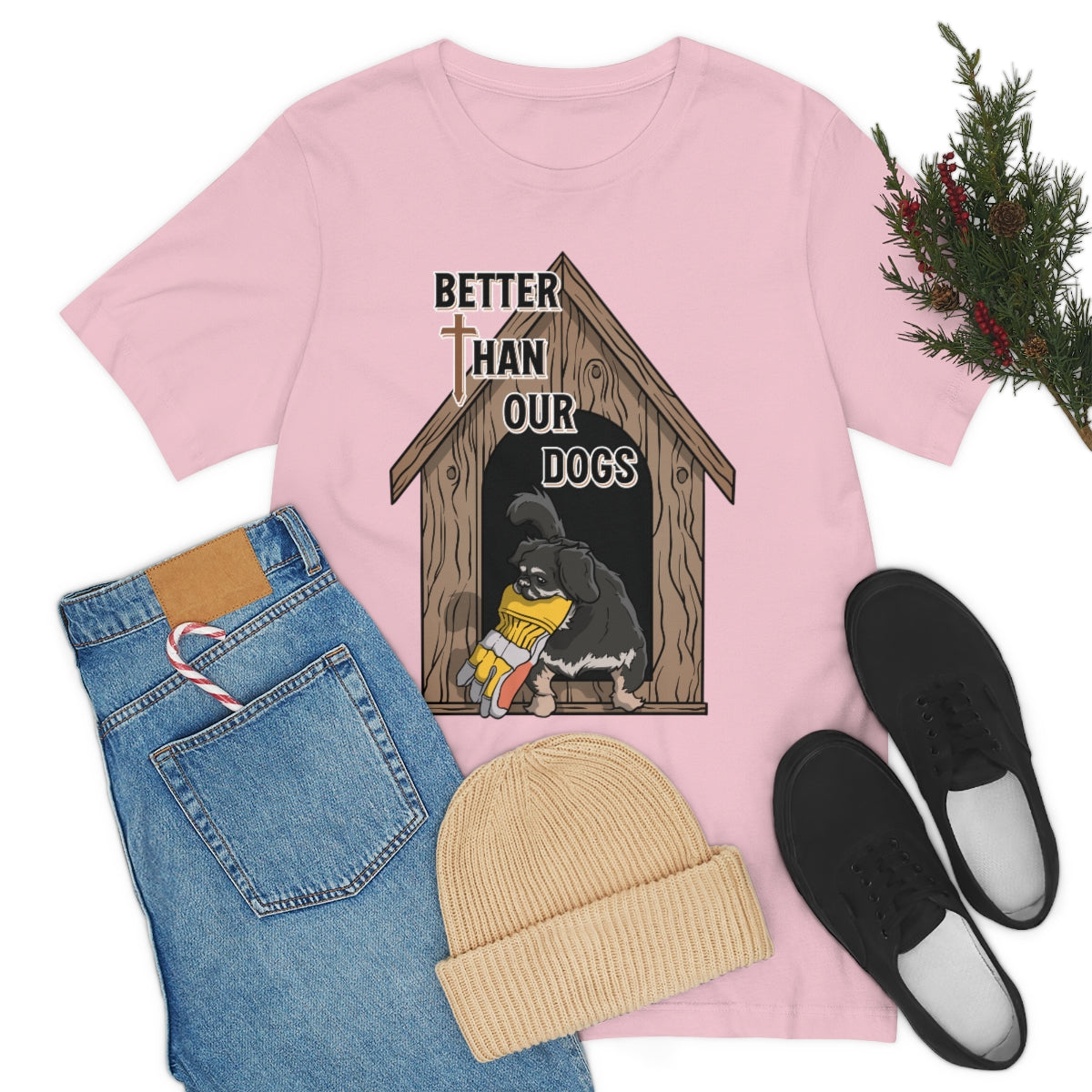 Better Than Our Dogs - Unisex Jersey Short Sleeve Tee