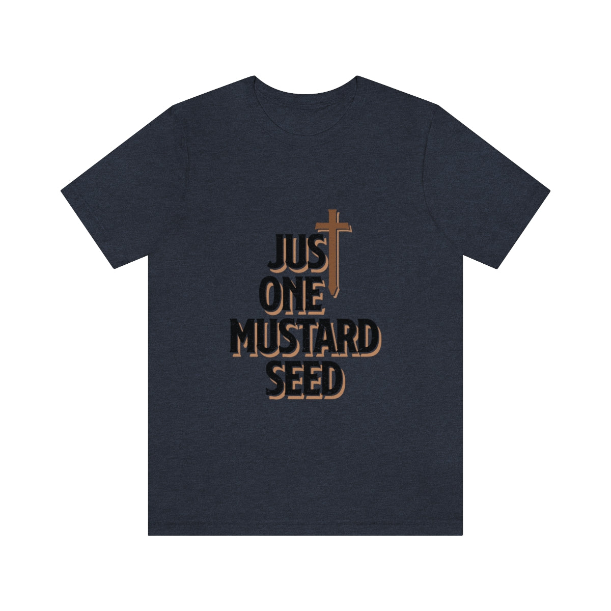 Just One Mustard Seed - Unisex Jersey Short Sleeve Tee