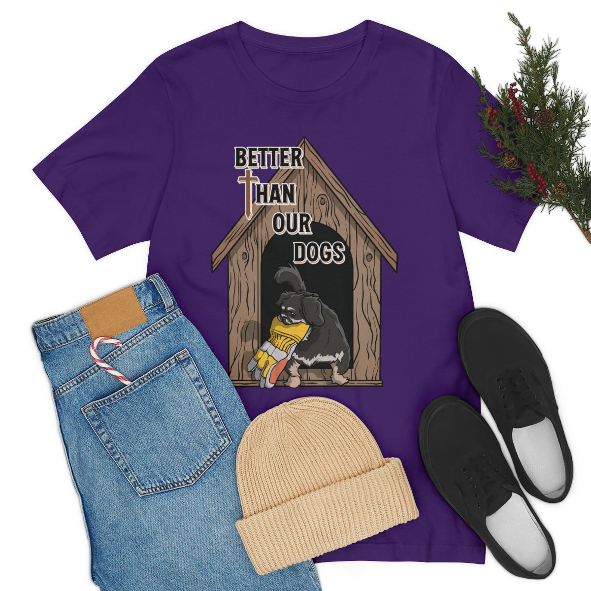 Better Than Our Dogs - Unisex Jersey Short Sleeve Tee