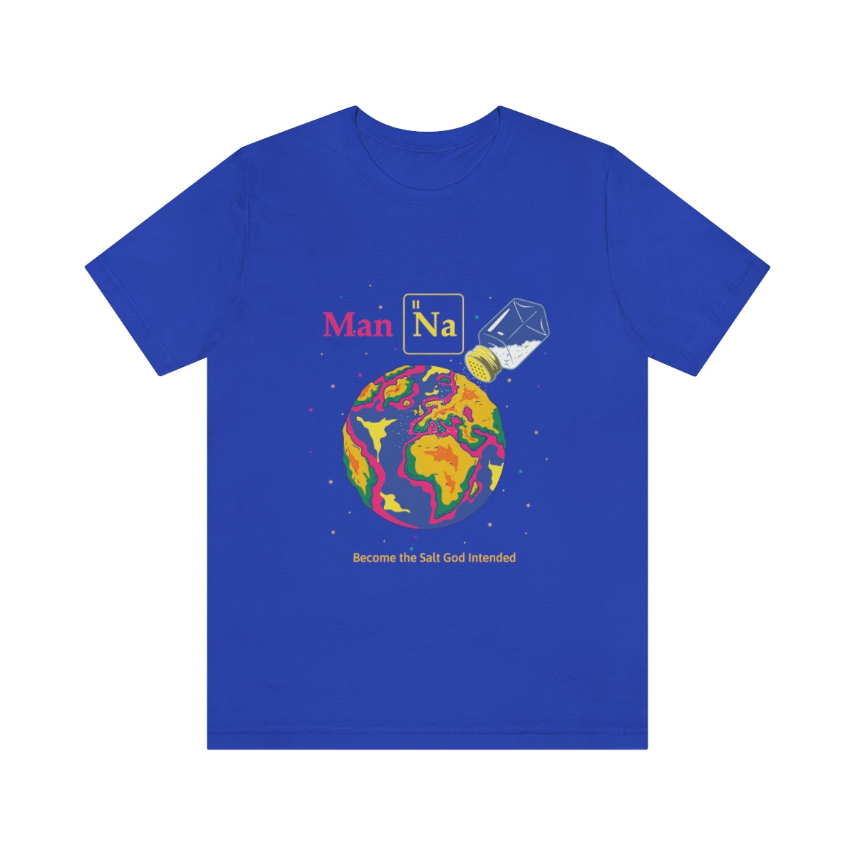 Neon Man Na!!! - Unisex Jersey Short Sleeve Tee