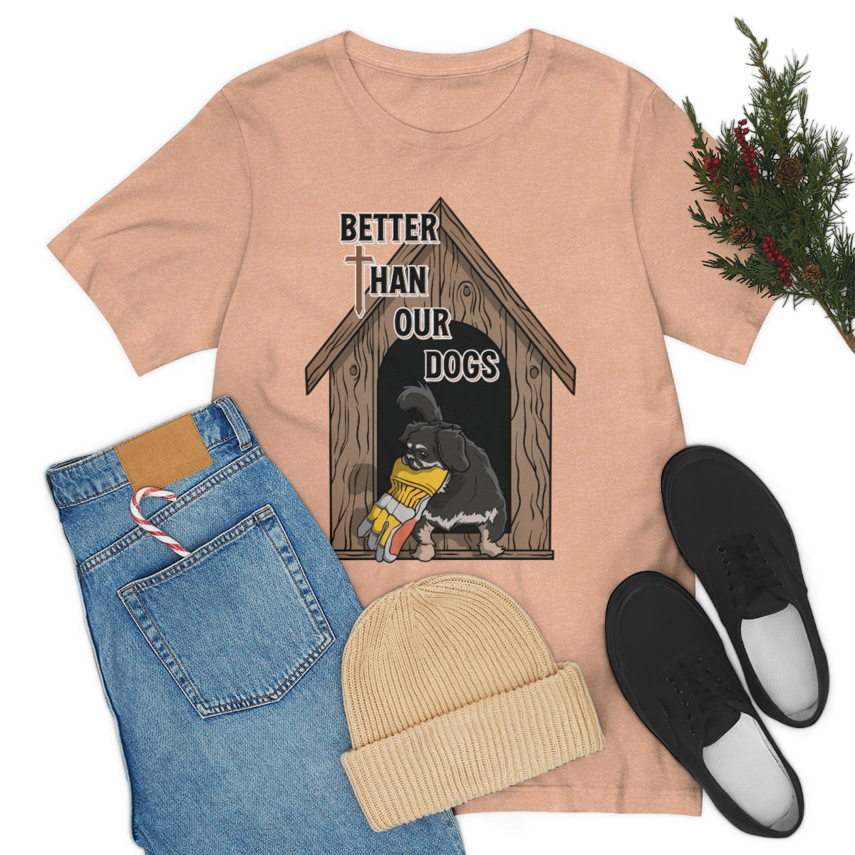 Better Than Our Dogs - Unisex Jersey Short Sleeve Tee