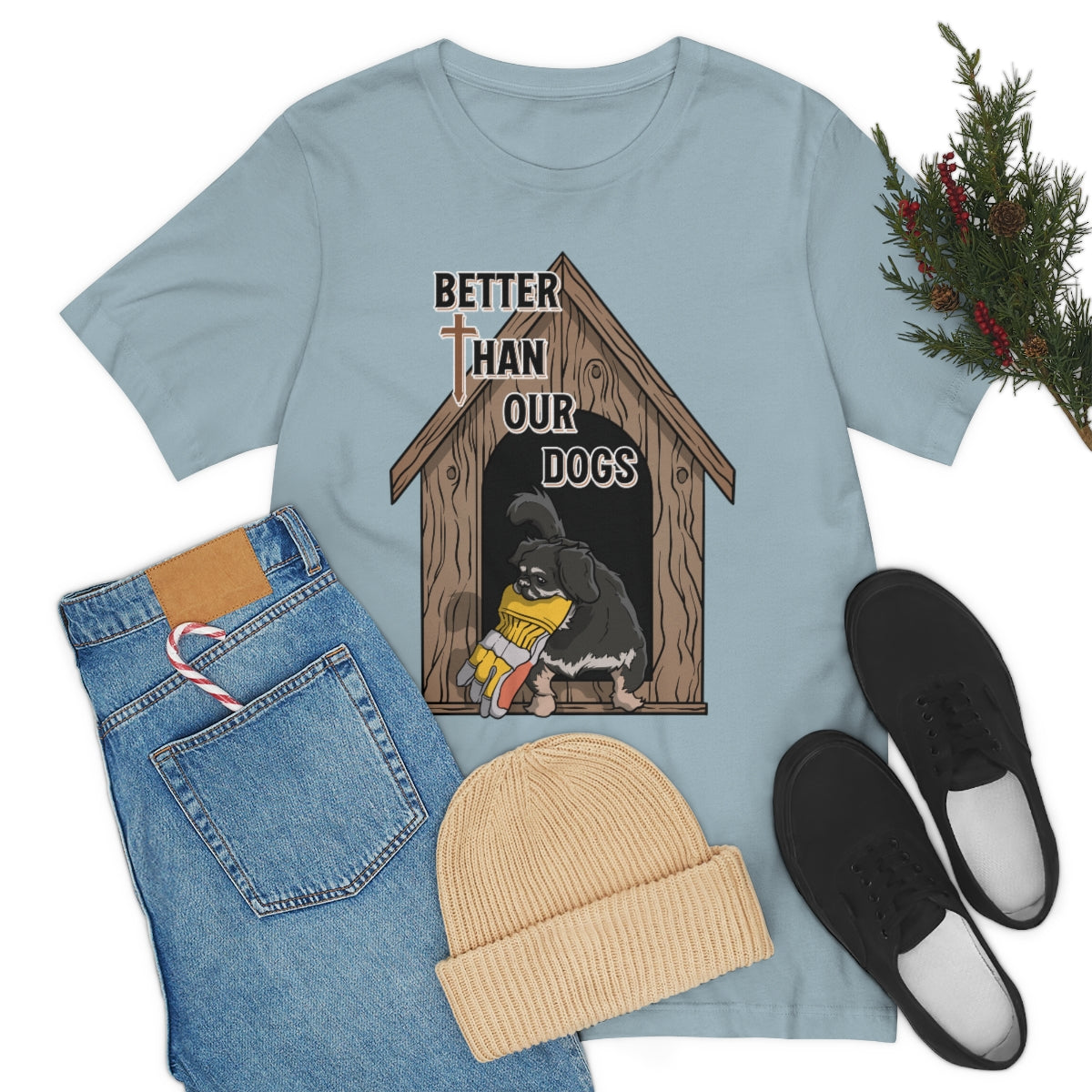 Better Than Our Dogs - Unisex Jersey Short Sleeve Tee