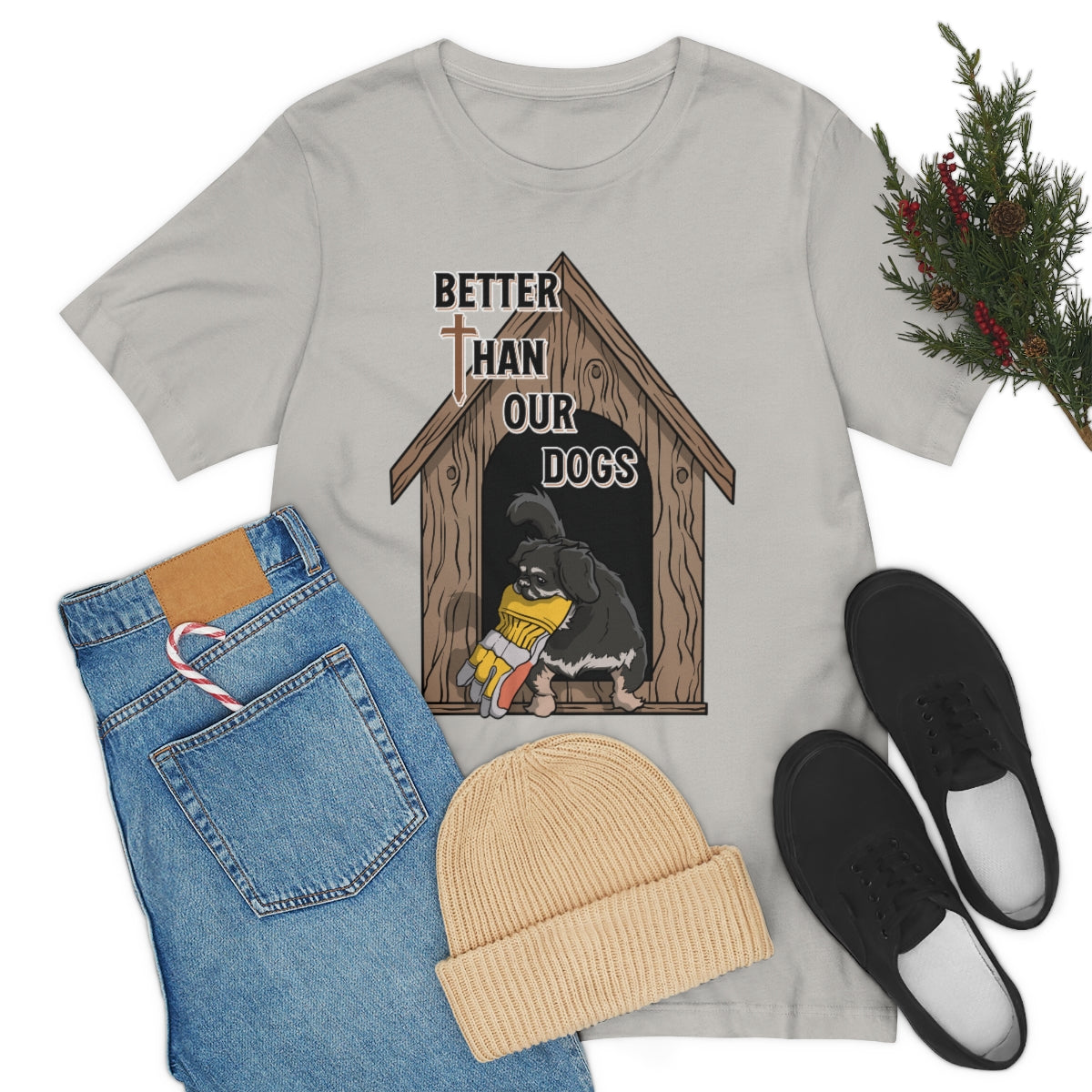 Better Than Our Dogs - Unisex Jersey Short Sleeve Tee
