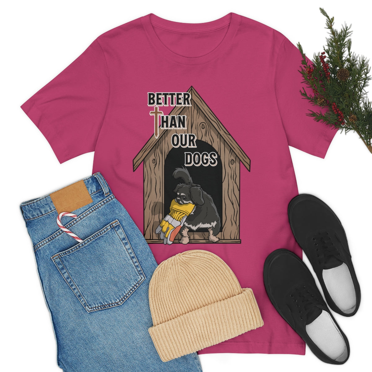 Better Than Our Dogs - Unisex Jersey Short Sleeve Tee