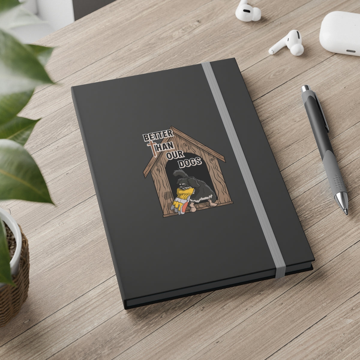 Better Than Our Dogs - Color Contrast Notebook - Ruled