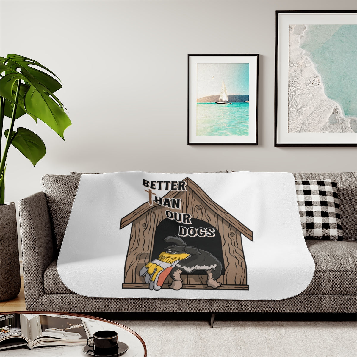 Better Than Our Dogs - Sherpa Blanket, Two Colors