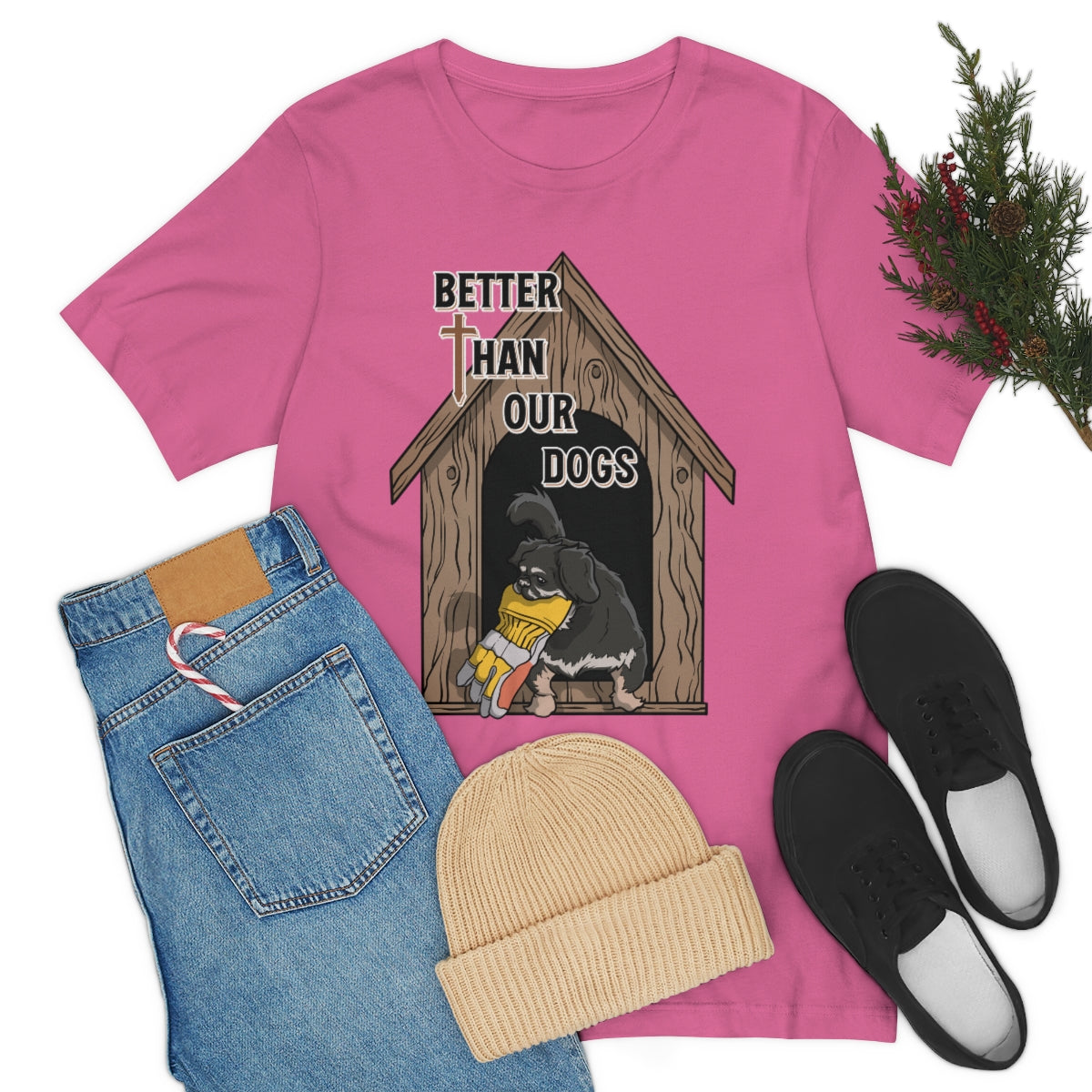 Better Than Our Dogs - Unisex Jersey Short Sleeve Tee