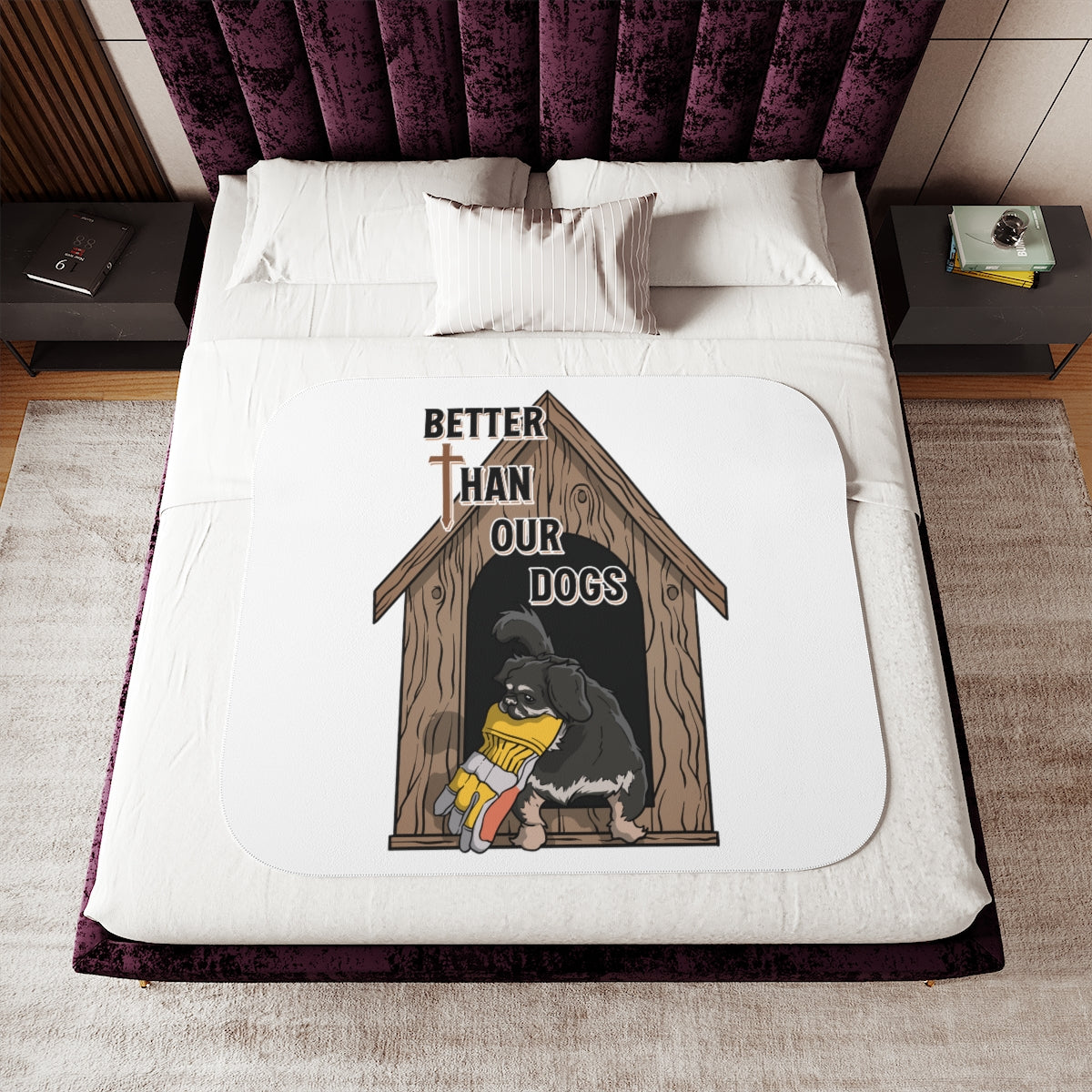 Better Than Our Dogs - Sherpa Blanket, Two Colors