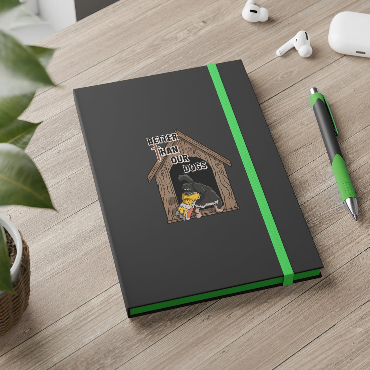 Better Than Our Dogs - Color Contrast Notebook - Ruled