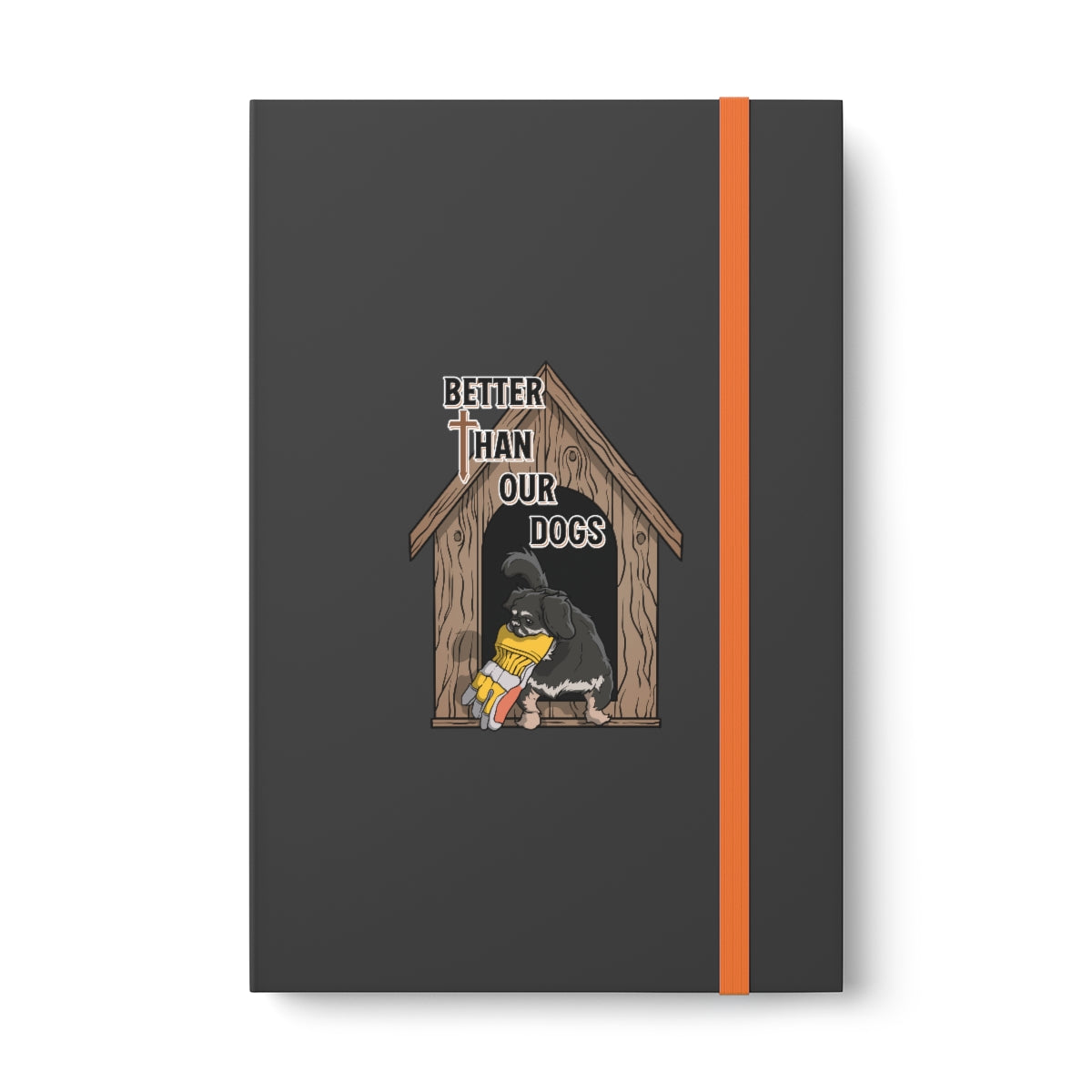 Better Than Our Dogs - Color Contrast Notebook - Ruled